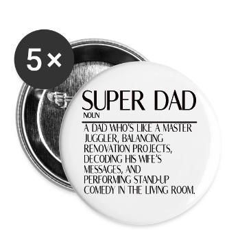 Super Papa – Multitasking ohne Pause - Buttons groß 56 mm (5er Pack) - Weiß - Vorne
