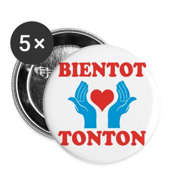 BIENTOT TONTON - Lot de 5 grands badges (56 mm) - blanc - Devant