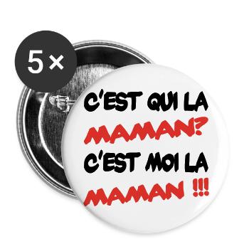 C'est qui la maman - Lot de 5 grands badges (56 mm) - blanc - Devant