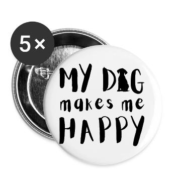 Mon chien me rend heureux - Lot de 5 grands badges (56 mm) - blanc - Devant