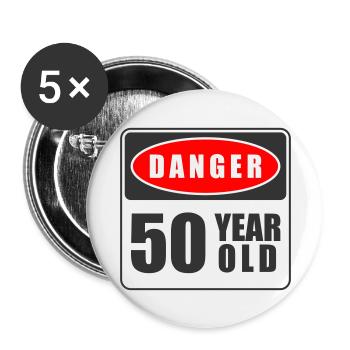 50 year old Danger - Buttons large 2.2''/56 mm (5-pack) - white - Front
