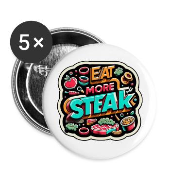 Eat More Steak 13 - Buttons groß 56 mm (5er Pack) - Weiß - Vorne