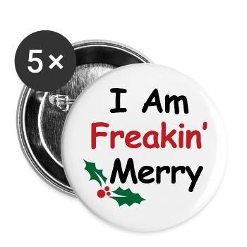 Je suis Freakin Merry - Lot de 5 grands badges (56 mm) - blanc - Devant