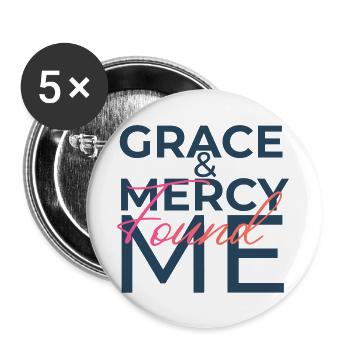 Grace & Mercy Found Me - Buttons large 2.2''/56 mm (5-pack) - white - Front