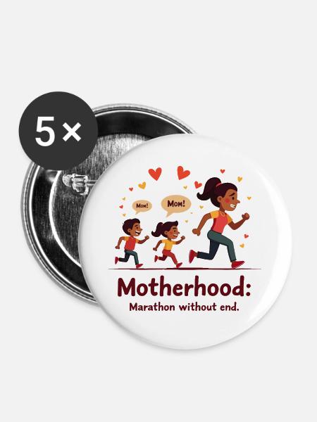 Muttersein: Marathon ohne Ende. - Buttons groß 56 mm (5er Pack) - Weiß
