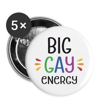 LGBTQ Pride Monat - Große schwule Energie - Buttons groß 56 mm (5er Pack) - Weiß - Vorne