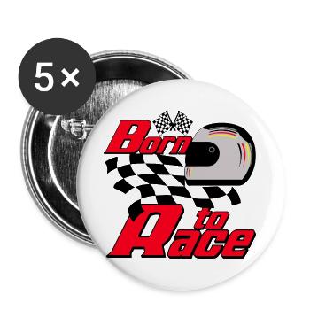 Born to Race ..................................... - Buttons groß 56 mm (5er Pack) - Weiß - Vorne