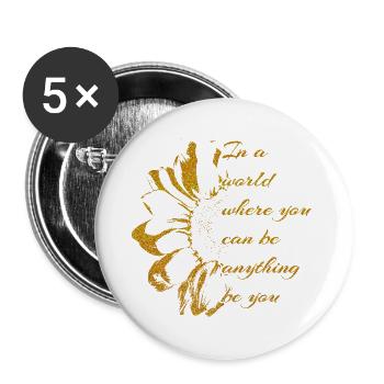 Golden Message-BE YOU with sunflower - Buttons large 2.2''/56 mm (5-pack) - white - Front
