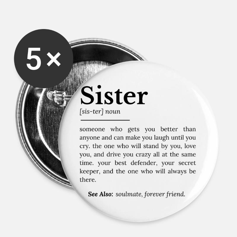 Schwester: Eingebaute Frenemy fürs Leben - Buttons groß 56 mm (5er Pack) - Weiß