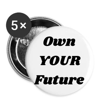 Own Your Future – Inspirational Quote Design - Buttons groß 56 mm (5er Pack) - Weiß - Vorne