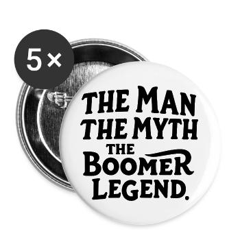 Der Mann Der Mythos Die Boomer-Legende Stolzer Boo - Buttons groß 56 mm (5er Pack) - Weiß - Vorne