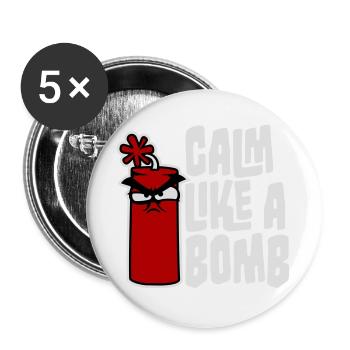 Calm Like Bomb Paradox Irony Humor Explosive Joke - Buttons large 2.2''/56 mm (5-pack) - white - Front