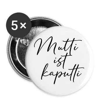 Mom Is Broken / Hand Lettering Designs - Buttons large 2.2''/56 mm (5-pack) - white - Front