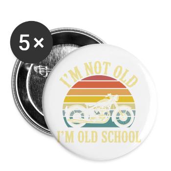Biker motorcycle biker I'm not old - Buttons large 2.2''/56 mm (5-pack) - white - Front