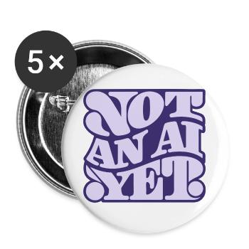 Not an AI yet - Buttons large 2.2''/56 mm (5-pack) - white - Front