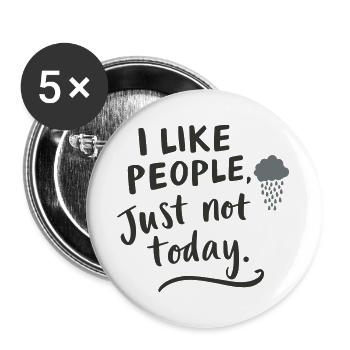 J’aime les gens – mais pas aujourd’hui - Lot de 5 grands badges (56 mm) - blanc - Devant