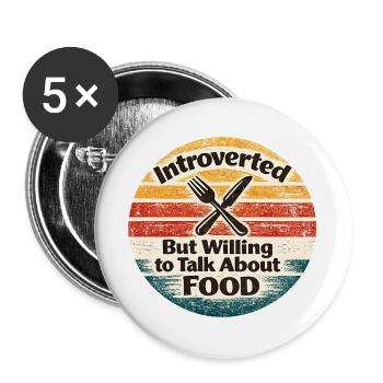 Introvertiert, aber redet gern über Essen - Buttons groß 56 mm (5er Pack) - Weiß - Vorne