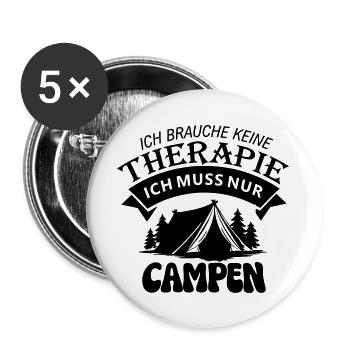 Ich muss Campen  - Buttons groß 56 mm (5er Pack) - Weiß - Vorne