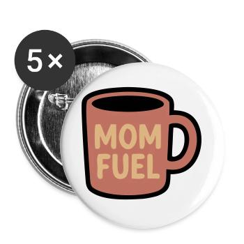 Mom Fuel Kaffee Tasse Mama - Buttons groß 56 mm (5er Pack) - Weiß - Vorne