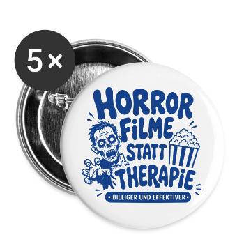Horror Filme statt Therapie Humor - Buttons groß 56 mm (5er Pack) - Weiß - Vorne
