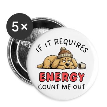 Golden Retriever a besoin d’énergie ? Count Me Out Design - Lot de 5 grands badges (56 mm) - blanc - Devant