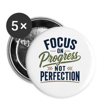 Focus on Progress not Perfection - Buttons groß 56 mm (5er Pack) - Weiß - Vorne