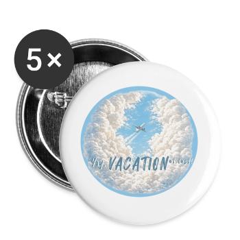 finally vacation airplane finally free clouds - Buttons large 2.2''/56 mm (5-pack) - white - Front