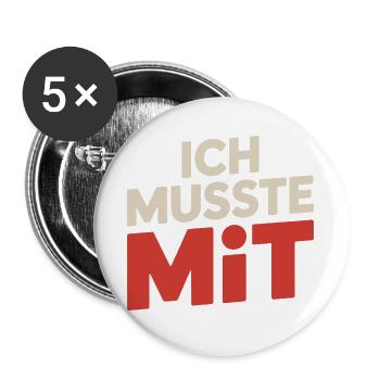 Ich Musste Mit Männertour Familienfeier Party JGA - Buttons groß 56 mm (5er Pack) - Weiß - Vorne