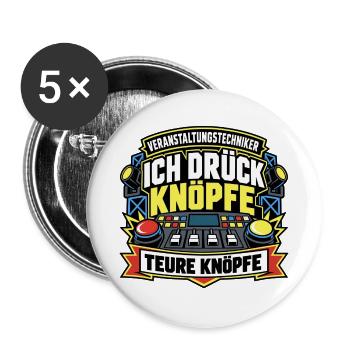 Ich drück teure Knöpfe – Veranstaltungstechniker - Buttons groß 56 mm (5er Pack) - Weiß - Vorne