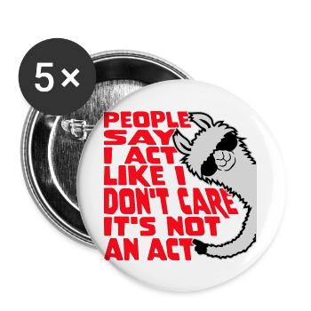 Act like I don't care It's not an act Cool Lama - Buttons groß 56 mm (5er Pack) - Weiß - Vorne