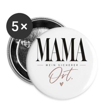 Mama. Mein sicherer Ort. Geschenk Oma Mama - Buttons groß 56 mm (5er Pack) - Weiß - Vorne