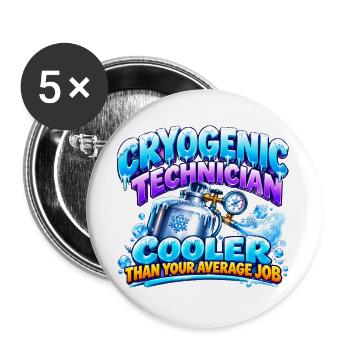 Kryogener Techniker – Kühler als der durchschnittliche Jo - Buttons groß 56 mm (5er Pack) - Weiß - Vorne