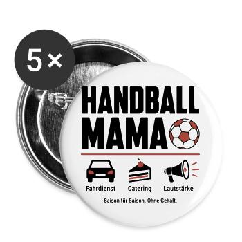 Handball Mama Shirt – Fahrdienst, Kuchen & Jubel - Buttons groß 56 mm (5er Pack) - Weiß - Vorne