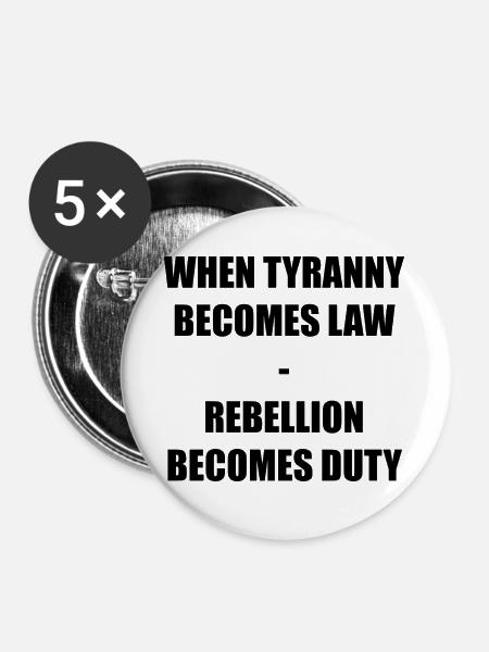 WHEN TYRANNY - Buttons groß 56 mm (5er Pack) - Weiß