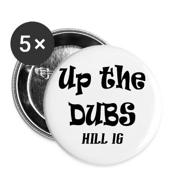 Up the Dubs Hill 16 - Buttons large 2.2''/56 mm (5-pack) - white - Front