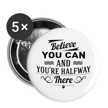Believe you can and you're halfway there - Lot de 5 grands badges (56 mm) - blanc - Devant