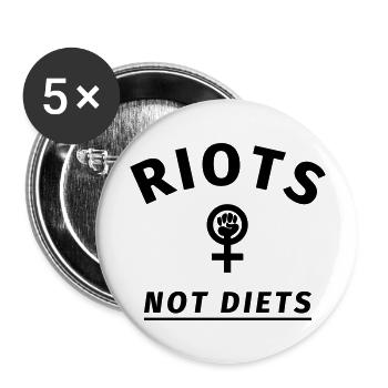 Riots not Diets - Buttons groß 56 mm (5er Pack) - Weiß - Vorne
