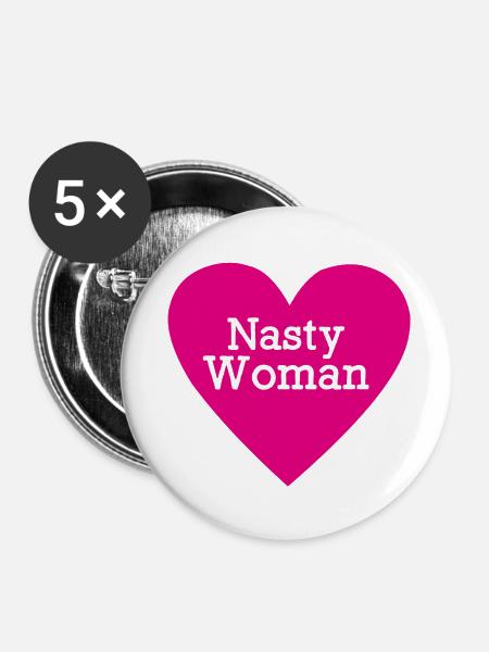 Nasty Woman - Buttons groß 56 mm (5er Pack) - Weiß