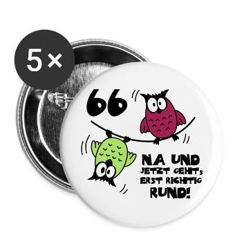 66. Geburtstag - Eulen "na und" - Buttons groß 56 mm (5er Pack) - Weiß - Vorne