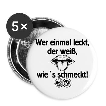 Wer einmal leckt der weiß wie es schmeckt - Buttons groß 56 mm (5er Pack) - Weiß - Vorne