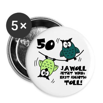 Geburtstag 50 jawoll lustige Eulen - Buttons groß 56 mm (5er Pack) - Weiß - Vorne