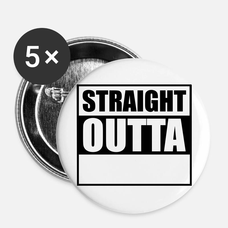 Straight outta - Buttons large 2.2''/56 mm (5-pack) - white