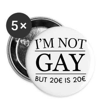 I'm not gay but - Buttons groß 56 mm (5er Pack) - Weiß - Vorne