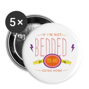 If I m not bedded - Buttons large 2.2''/56 mm (5-pack) - white - Front