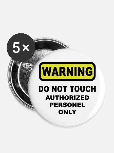warning humor - Buttons groß 56 mm (5er Pack) - Weiß
