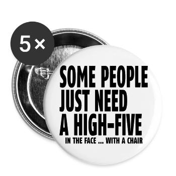 some people need a high five in the face I - Buttons large 2.2''/56 mm (5-pack) - white - Front