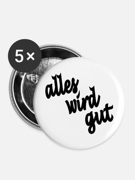 alles wird gut - Buttons groß 56 mm (5er Pack) - Weiß