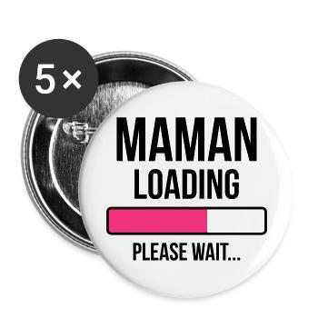 Maman loading Please Wait... - Lot de 5 grands badges (56 mm) - blanc - Devant