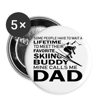 Skiing Buddy Mine Calls Me Dad - Buttons groß 56 mm (5er Pack) - Weiß - Vorne