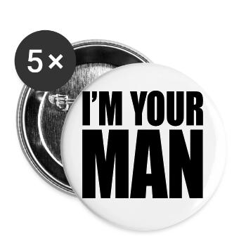 I'm your man - Buttons large 2.2''/56 mm (5-pack) - white - Front